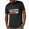Sarcastic Comment Loading, Please Wait by UllUDesign - Adult & Kids T-Shirts, Sweatshirts & Hoodies apparel design preview 1