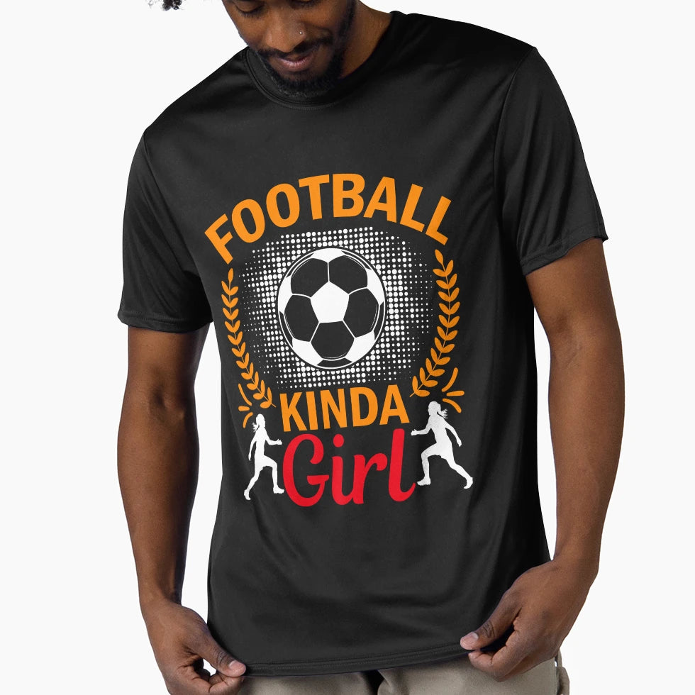 Football Kinda T-Shirt - Graphic Print Men Women - T-Shirt, Sweatshirt, Hoodie