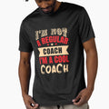 Im Not Regular Coach Im Coach Dark T-Shirt - Novelty Apparel Men Women - T-Shirt, Sweatshirt, Hoodie