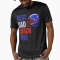Best Dad Coach Ever American Football T-Shirt - Trendy Graphic Men Women - T-Shirt, Sweatshirt, Hoodie