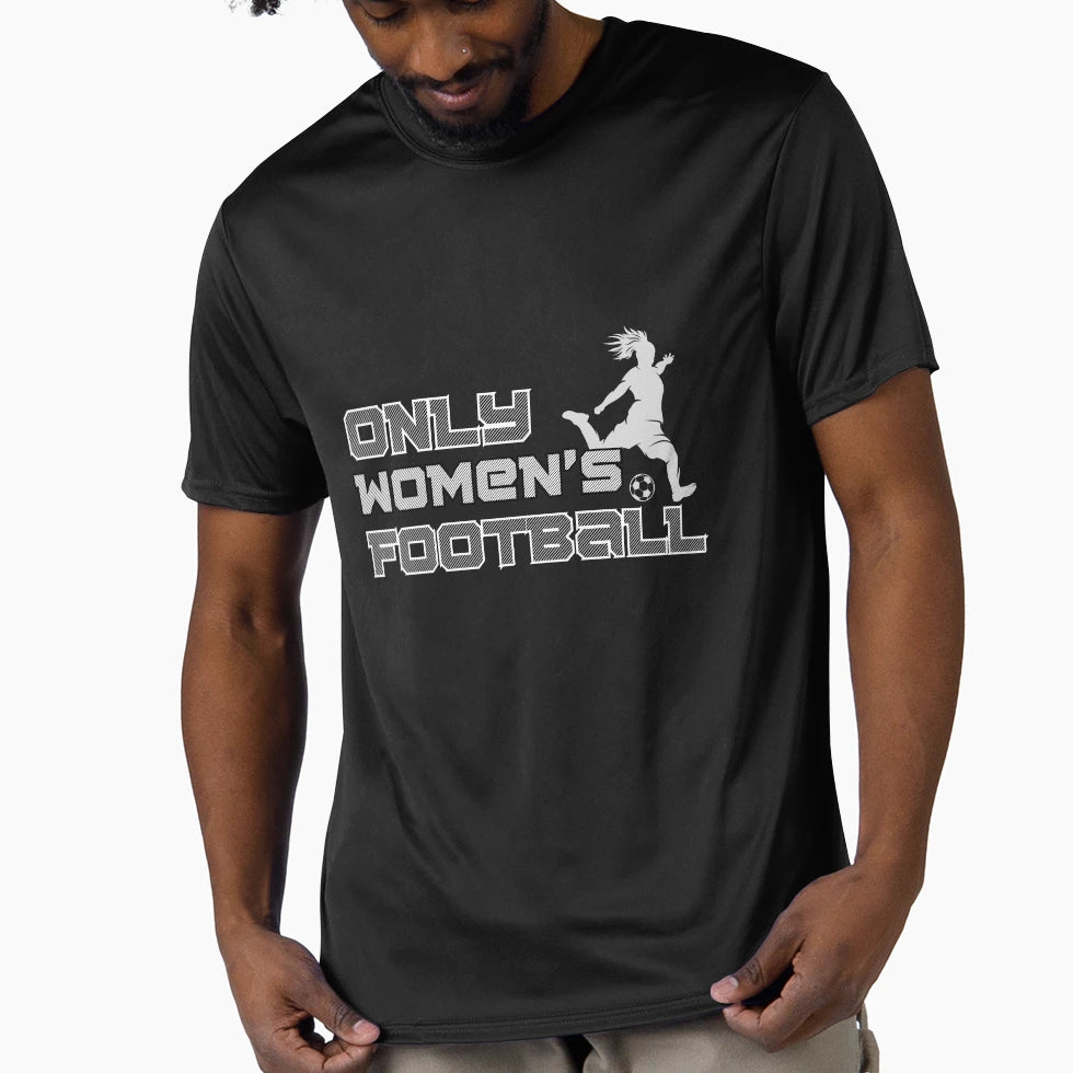 Only Womens Football 3 T-Shirt - Aesthetic Graphic Men Women - T-Shirt, Sweatshirt, Hoodie