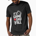 Its Game Day Yall Super Football T-Shirt - Aesthetic Graphic for Adults - T-Shirt, Sweatshirt, Hoodie