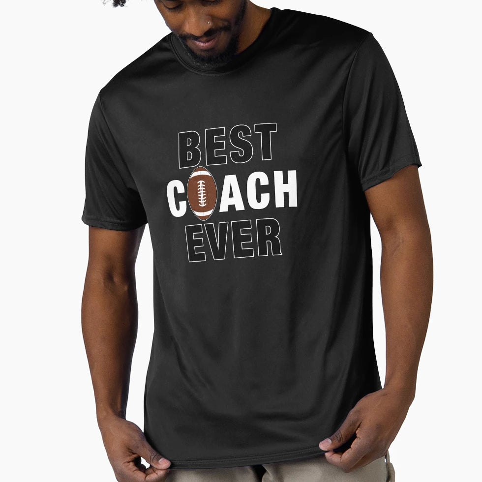 Best Coach Ever T-Shirt - Casual Everyday Wear Unisex - T-Shirt, Sweatshirt, Hoodie
