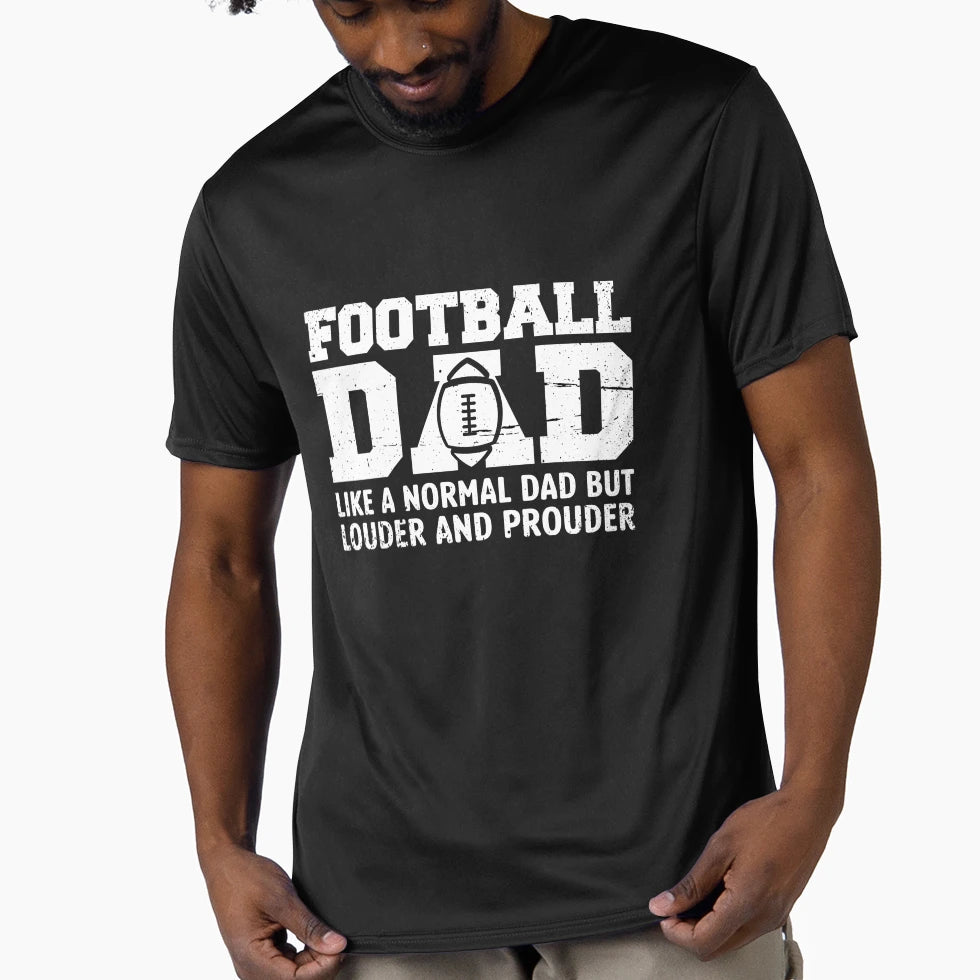 Football Dad Like Normal Dad But T-Shirt - Streetwear Style Men Women - T-Shirt, Sweatshirt, Hoodie