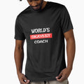 Coach T-Shirt - Novelty Apparel for Adults - T-Shirt, Sweatshirt, Hoodie