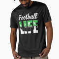 Football Life Living Game Day Spirit T-Shirt - Graphic Print Unisex - T-Shirt, Sweatshirt, Hoodie