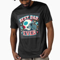Best Dad Ever T-Shirt - Novelty Apparel for Adults - T-Shirt, Sweatshirt, Hoodie