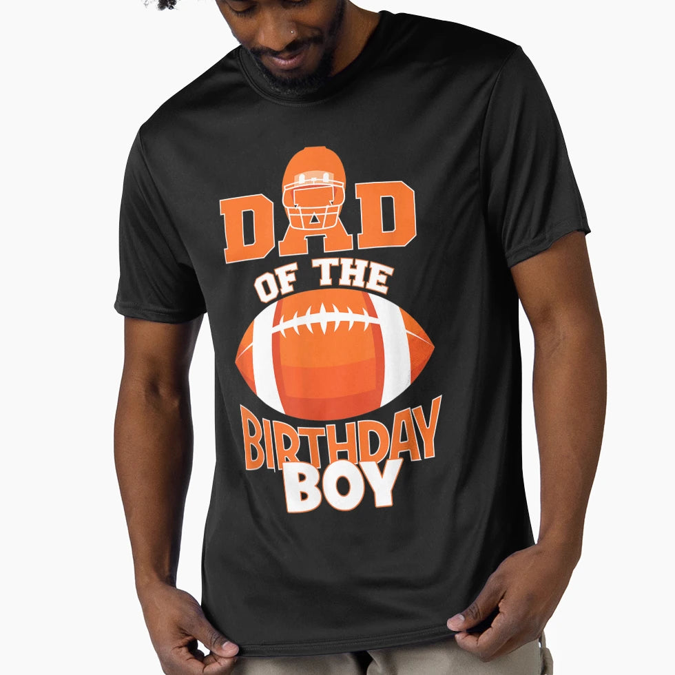 Dad Birthday American Football Party T-Shirt - Graphic Print Unisex - T-Shirt, Sweatshirt, Hoodie