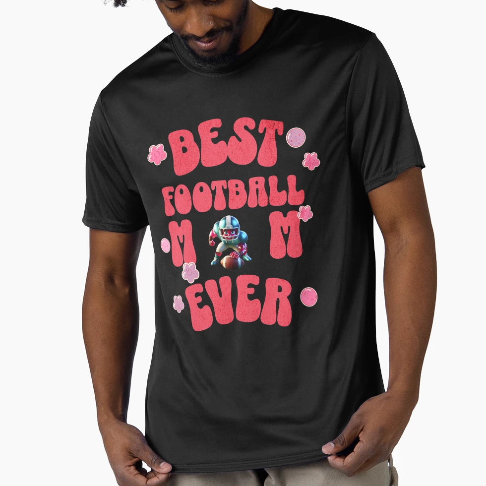 Best Football Mom Ever Makes Nice T-Shirt - Aesthetic Graphic Men Women - T-Shirt, Sweatshirt, Hoodie