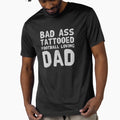 Bad Ass Tattooed Football Loving Dad T-Shirt - Trendy Graphic Men Women - T-Shirt, Sweatshirt, Hoodie