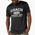 Coach Dad Athletic Department T-Shirt - Unique Graphic Men Women - T-Shirt, Sweatshirt, Hoodie