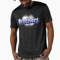 Brothers T-Shirt - Fun Novelty Design Unisex - T-Shirt, Sweatshirt, Hoodie