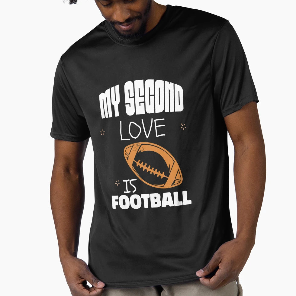 My Second Love Is Football T-Shirt - Custom Art Print Men Women - T-Shirt, Sweatshirt, Hoodie
