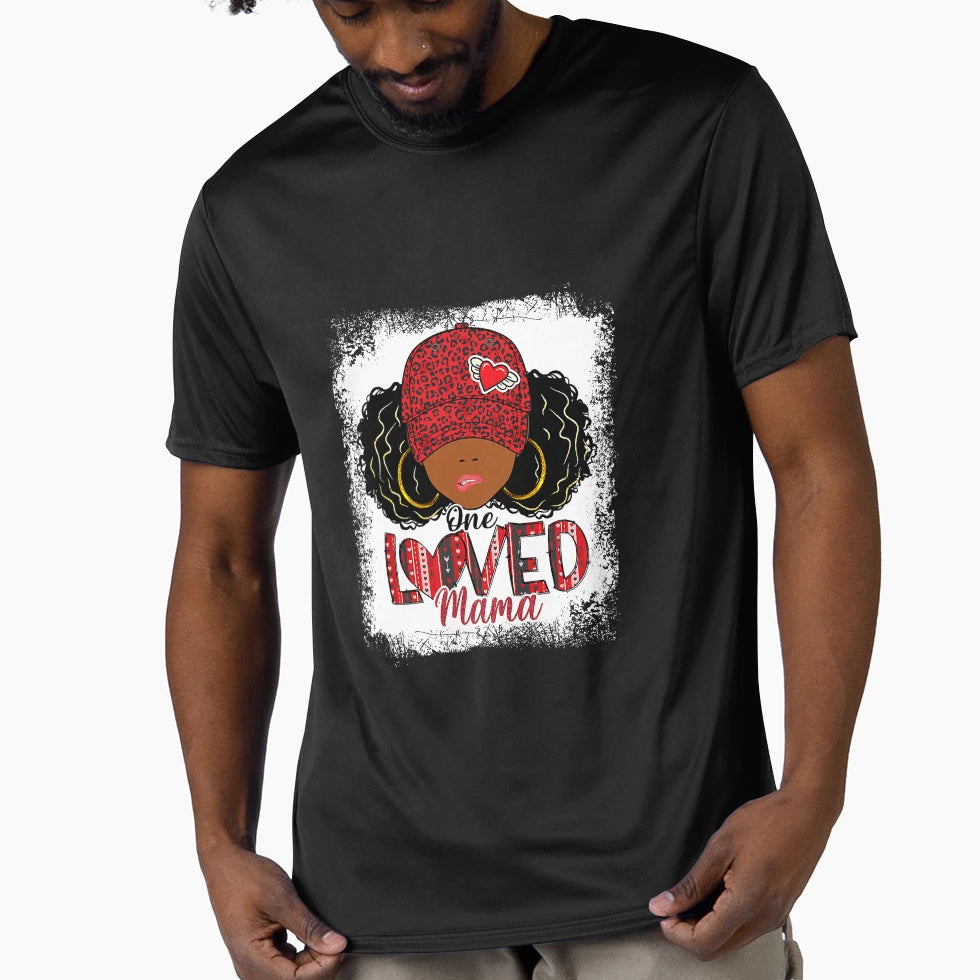 One Loved Mama Black Mom African T-Shirt - Aesthetic Graphic Men Women - T-Shirt, Sweatshirt, Hoodie