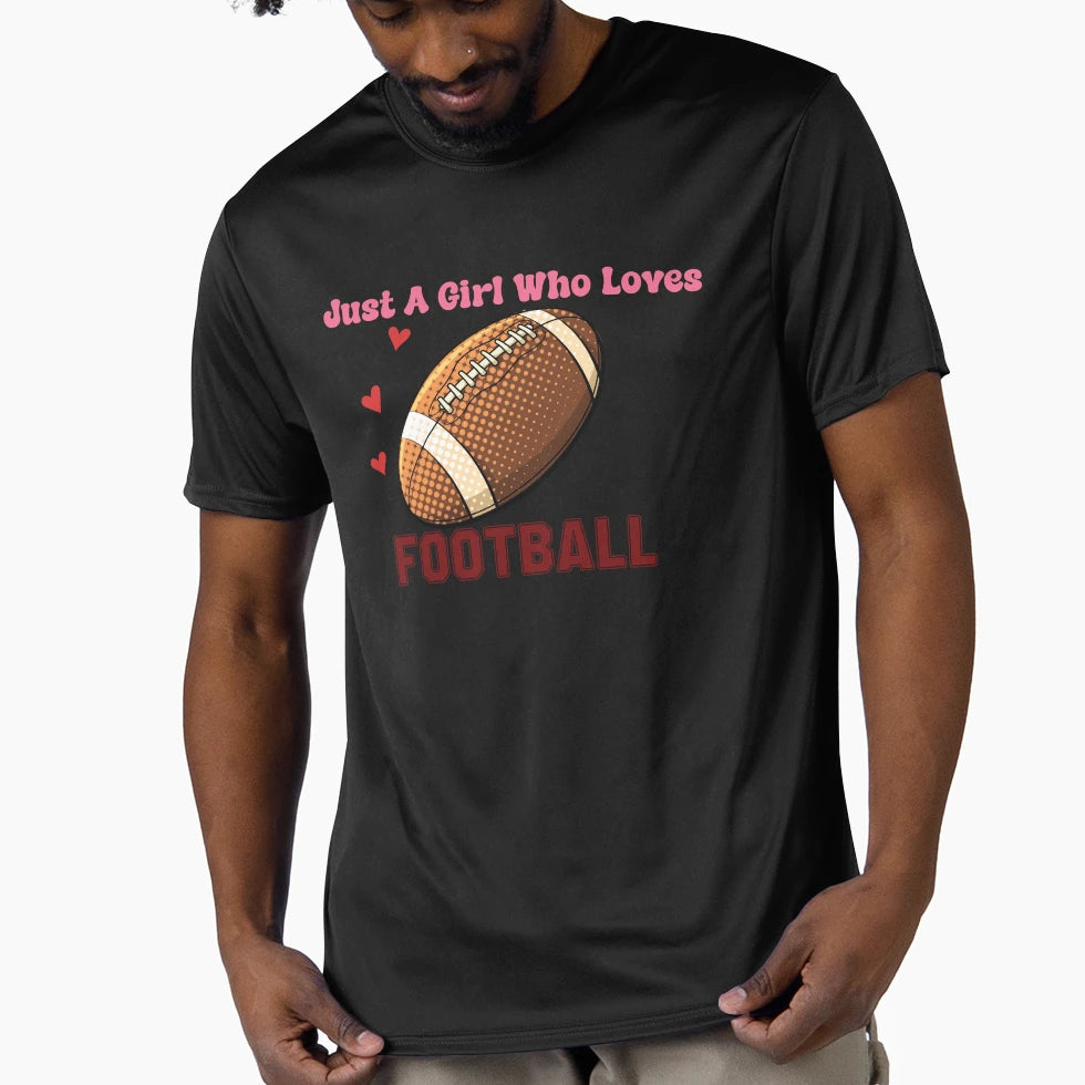 Just Who Loves Football Funny T-Shirt - Casual Everyday Wear Unisex - T-Shirt, Sweatshirt, Hoodie