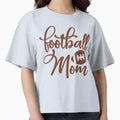 Football Mom T-Shirt - Fun Novelty Design Men Women - T-Shirt, Sweatshirt, Hoodie
