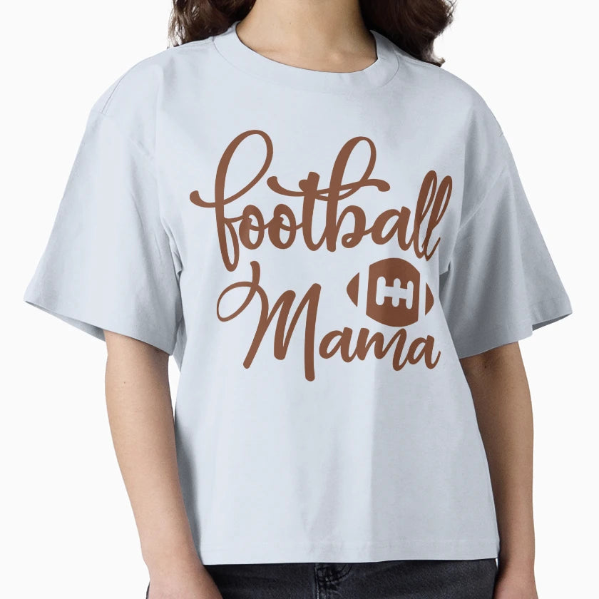 Football Mama T-Shirt - Streetwear Style Unisex - T-Shirt, Sweatshirt, Hoodie