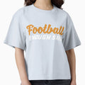 Football Gift Football Enough Said T-Shirt - Fun Novelty Design Men Women - T-Shirt, Sweatshirt, Hoodie