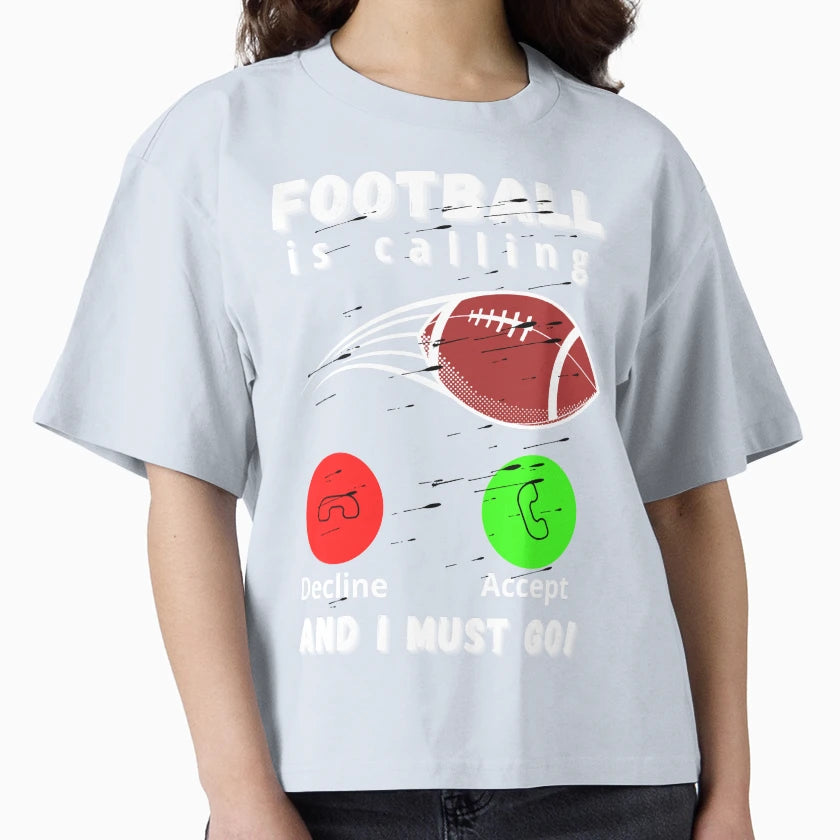 Football Is Calling And I Must Go Sports T-Shirt - Trendy Graphic Unisex - T-Shirt, Sweatshirt, Hoodie