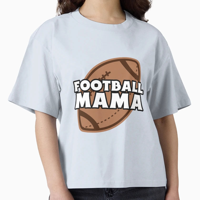 Football Mama T-Shirt - Streetwear Style Men Women - T-Shirt, Sweatshirt, Hoodie