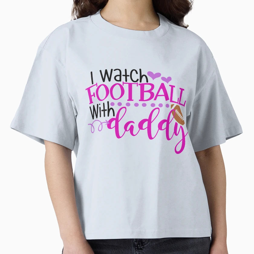 I Watch Football Daddy T-Shirt - Graphic Print for Adults - T-Shirt, Sweatshirt, Hoodie