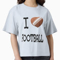 I Love Football T-Shirt - Fun Novelty Design Unisex - T-Shirt, Sweatshirt, Hoodie