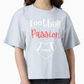 Football Passion T-Shirt - Unique Graphic Men Women - T-Shirt, Sweatshirt, Hoodie