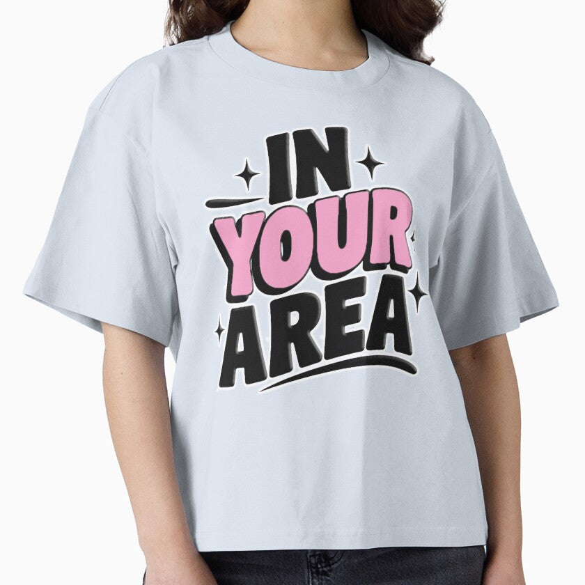 In Your Area Bold Kpop Statement Typography by - Adult & Kids T-Shirts, Sweatshirts & Hoodies apparel design preview 1