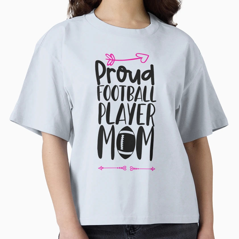 Proud Football Player Mom T-Shirt - Trendy Graphic Men Women - T-Shirt, Sweatshirt, Hoodie