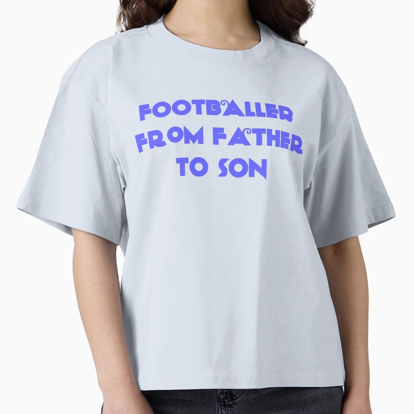 Daddy Phrase Soccer Son T-Shirt - Casual Everyday Wear for Adults - T-Shirt, Sweatshirt, Hoodie