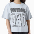 Football Dad Gift T-Shirt - Streetwear Style Unisex - T-Shirt, Sweatshirt, Hoodie