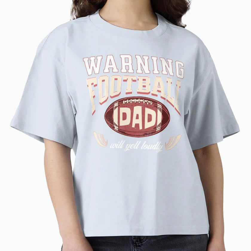 Warning Football Dad Will Yell Loudly T-Shirt - Custom Art Print Men Women - T-Shirt, Sweatshirt, Hoodie