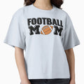 Football Mom Gift T-Shirt - Fun Novelty Design Unisex - T-Shirt, Sweatshirt, Hoodie