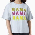 Mama T-Shirt - Fun Novelty Design Men Women - T-Shirt, Sweatshirt, Hoodie