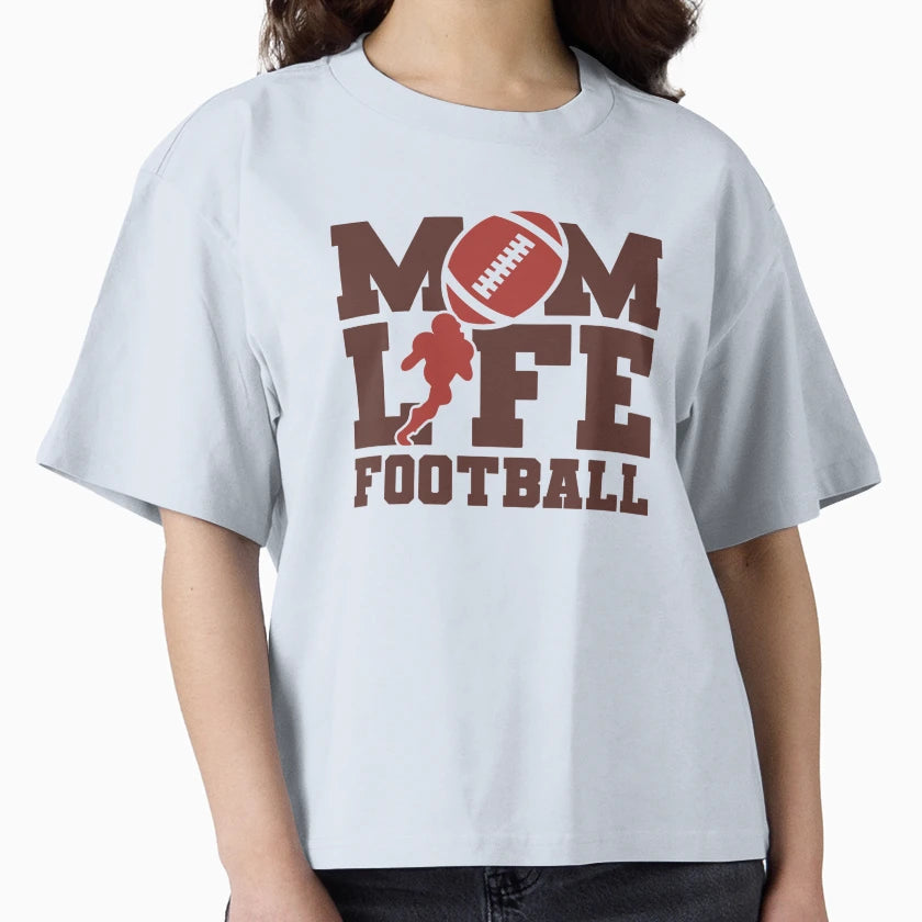 Mom Life Football T-Shirt - Casual Everyday Wear Unisex - T-Shirt, Sweatshirt, Hoodie