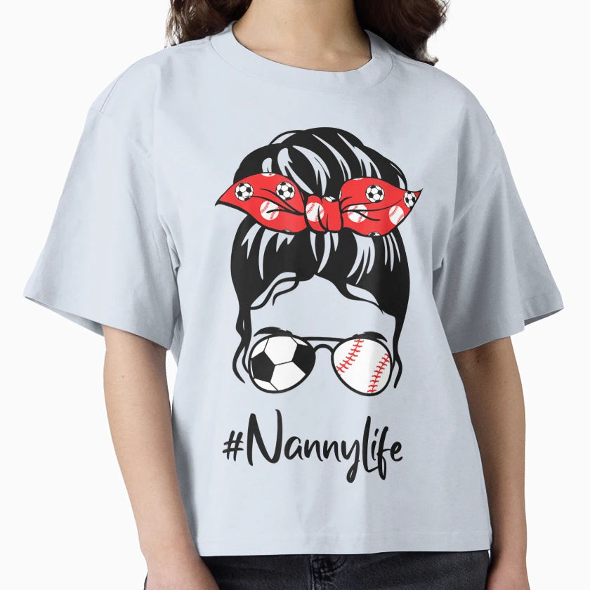 Classy Nanny Life Soccer Messy Bun T-Shirt - Novelty Apparel for Adults - T-Shirt, Sweatshirt, Hoodie