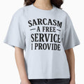 Sarcasm A Free Service I Provide. Funny Sarcastic - Adult & Kids T-Shirts, Sweatshirts & Hoodies apparel design preview 1