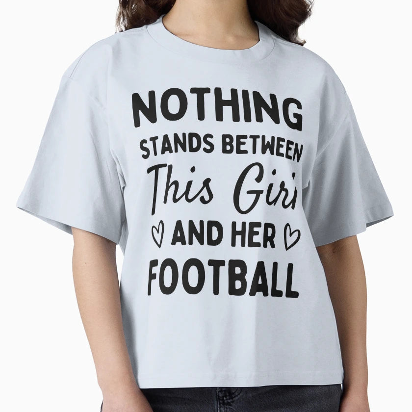 Nothing Stands Between This And Her T-Shirt - Unique Graphic Unisex - T-Shirt, Sweatshirt, Hoodie