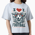 I Love Football T-Shirt - Streetwear Style Men Women - T-Shirt, Sweatshirt, Hoodie