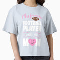 Favorite Football Player Calls Me Mom T-Shirt - Fun Novelty Design Unisex - T-Shirt, Sweatshirt, Hoodie