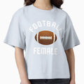 Football Female 1 T-Shirt - Fun Novelty Design Unisex - T-Shirt, Sweatshirt, Hoodie