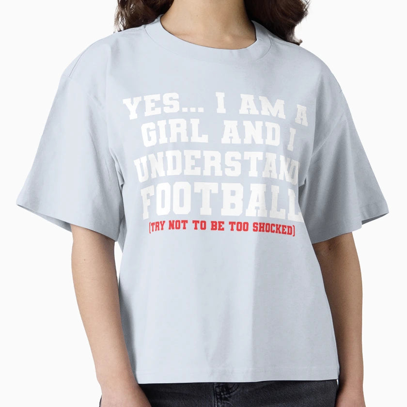 Funny Im Understands Football T-Shirt - Aesthetic Graphic Men Women - T-Shirt, Sweatshirt, Hoodie