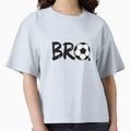 Bro Soccer Ball Minimal Sporty T-Shirt - Casual Everyday Wear for Adults - T-Shirt, Sweatshirt, Hoodie