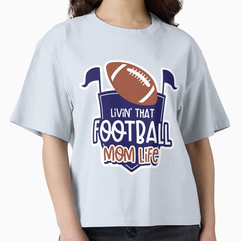 Livin That Football Mom Life T-Shirt - Graphic Print Men Women - T-Shirt, Sweatshirt, Hoodie