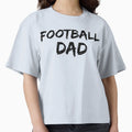 Football Lover Gift Football Dad T-Shirt - Custom Art Print Men Women - T-Shirt, Sweatshirt, Hoodie