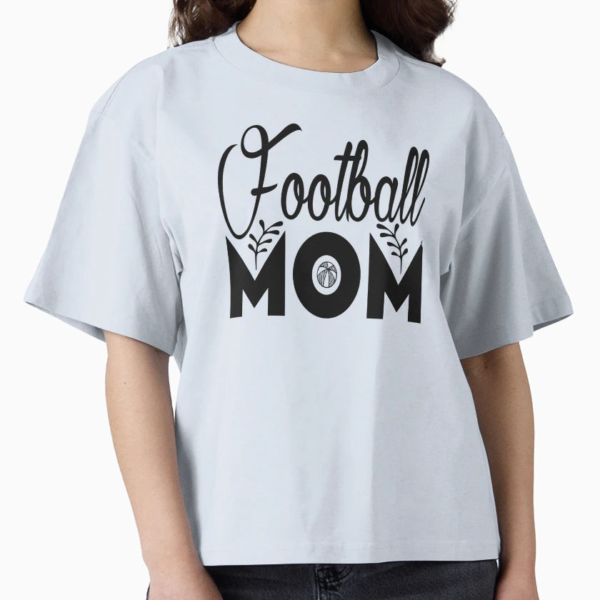 Football Mom T-Shirt - Casual Everyday Wear Unisex - T-Shirt, Sweatshirt, Hoodie