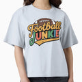 Football Junkie T-Shirt - Fun Novelty Design for Adults - T-Shirt, Sweatshirt, Hoodie