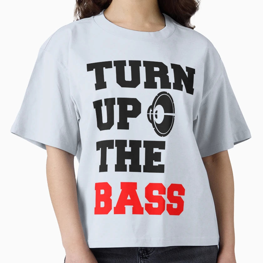 Turn Up Bass T-Shirt - Unique Graphic Unisex - T-Shirt, Sweatshirt, Hoodie