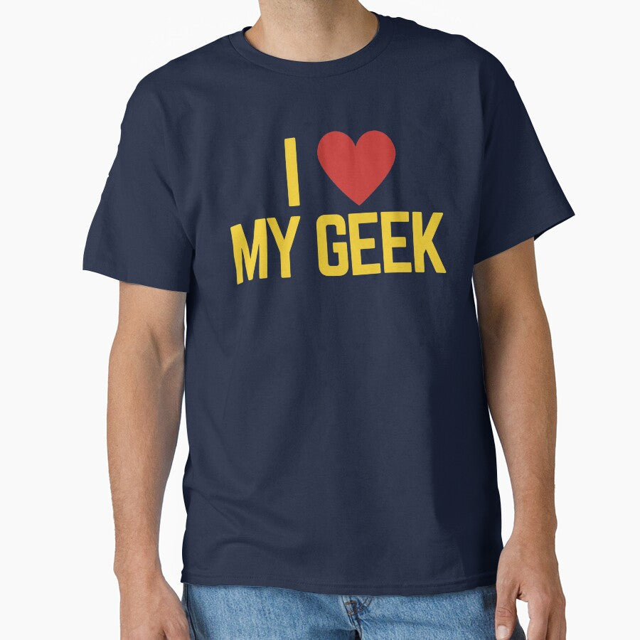 I Love My Geek by SunfullyYours - Adult & Kids T-Shirts, Sweatshirts & Hoodies apparel design preview 1