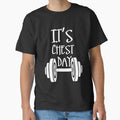 IT'S CHEST DAY by badassarts - Adult & Kids T-Shirts, Sweatshirts & Hoodies apparel design preview 1